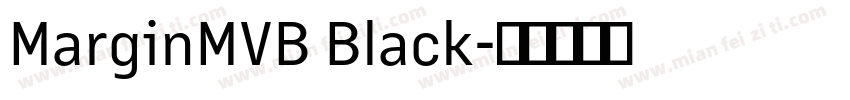 MarginMVB Black字体转换